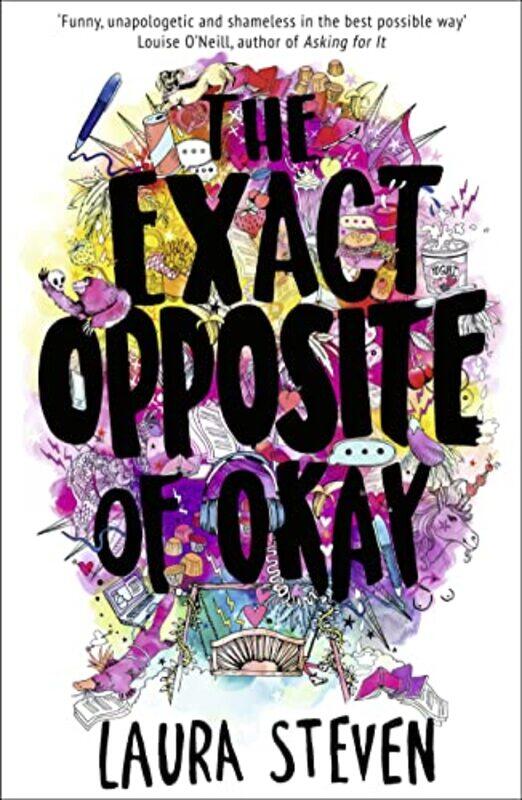 

The Exact Opposite of Okay by Laura Steven-Paperback