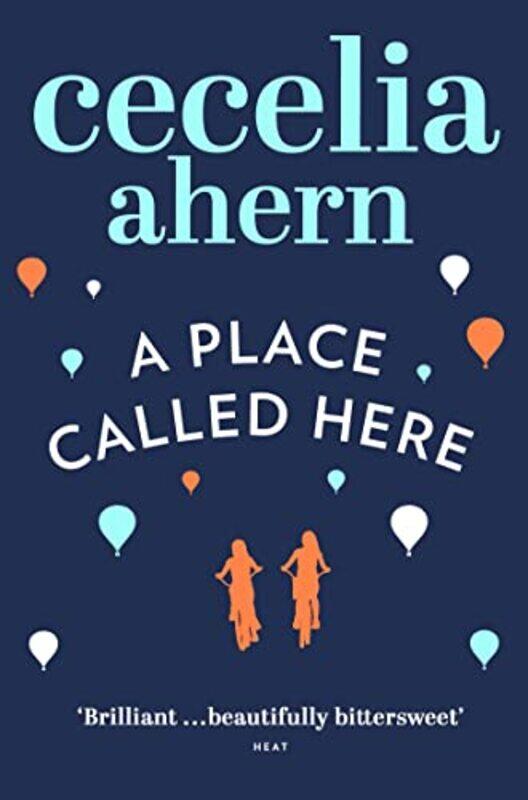 

A Place Called Here by Cecelia Ahern-Paperback