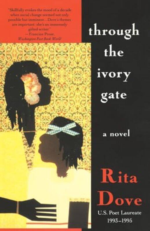 

Through the Ivory Gate by Rita Dove-Paperback