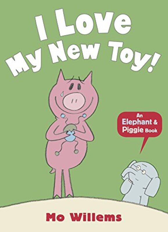 

I Love My New Toy by Mo Willems-Paperback