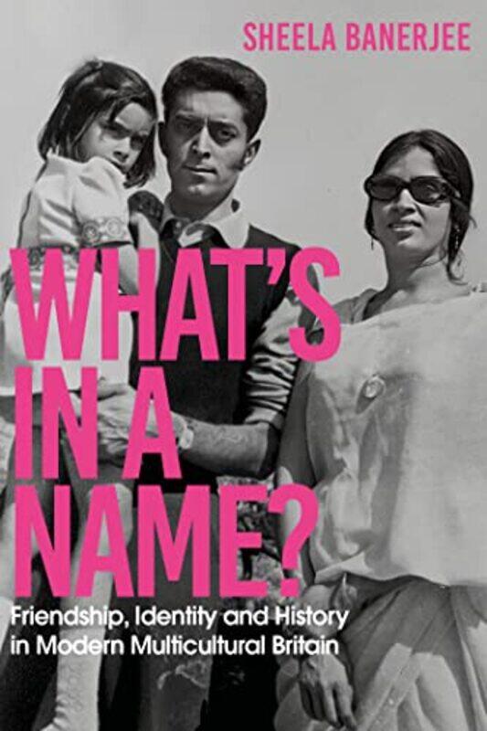 

Whats in a Name by Sheela Banerjee-Hardcover