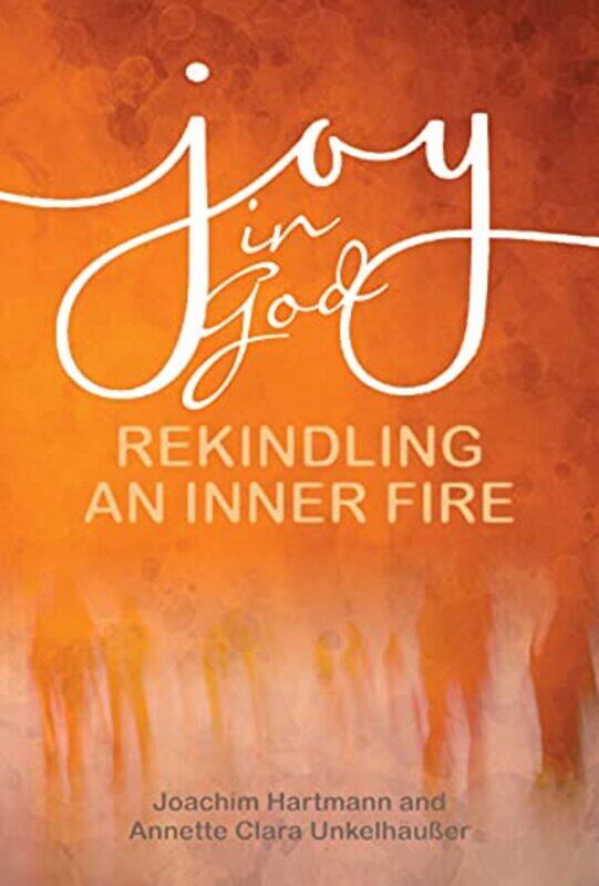 

Joy in God by Carla-Krystin Andrade-Paperback