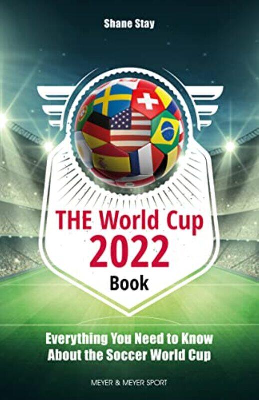 

The World Cup Book 2022 by Shane Stay-Paperback