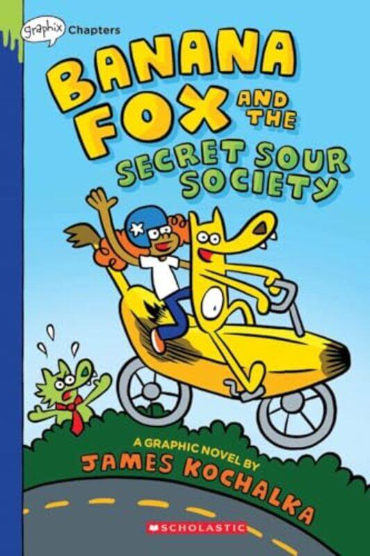 

Banana Fox And The Secret Sour Society By James Kochalka Paperback