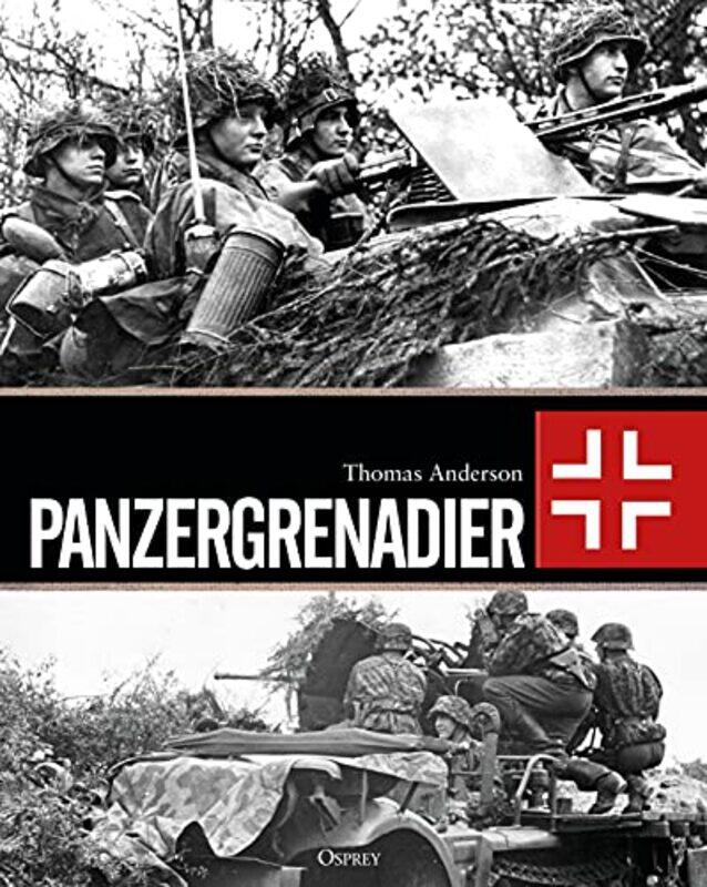 

Panzergrenadier by Thomas Anderson-Hardcover