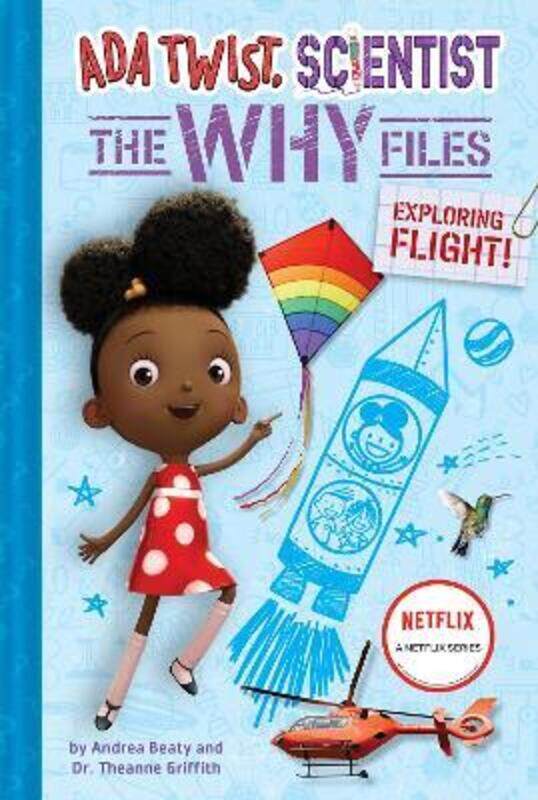 

Ada Twist, Scientist: Why Files #1: Exploring Flight!