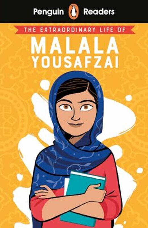 

Penguin Readers Level 2 The Extraordinary Life of Malala Yousafzai ELT Graded Reader by Kathryn Selbert-Paperback