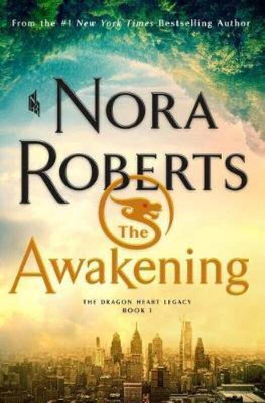 

The Awakening: The Dragon Heart Legacy, Book 1.Hardcover,By :Roberts, Nora