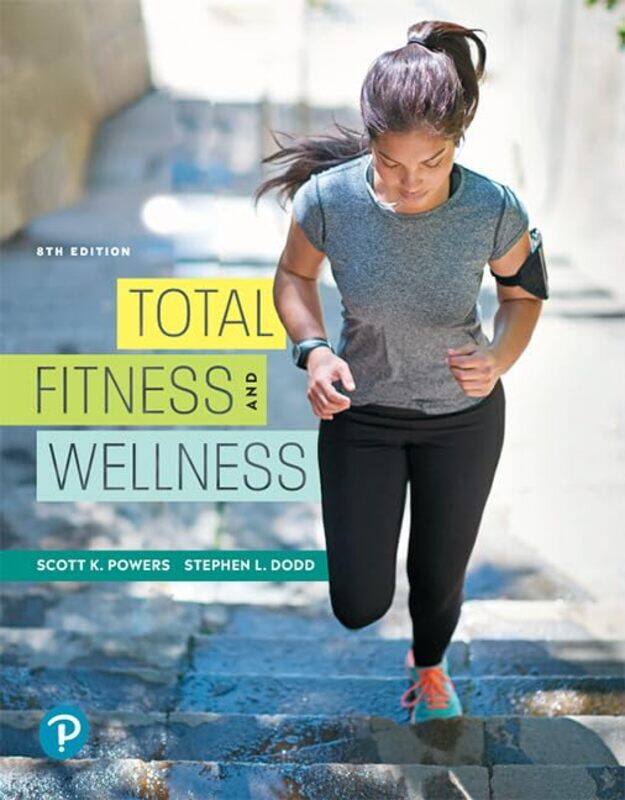 

Total Fitness and Wellness by Scott PowersStephen Dodd-Paperback