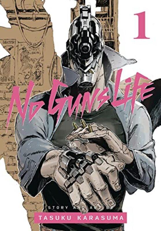 

No Guns Life Vol 1 by Tasuku Karasuma-Paperback