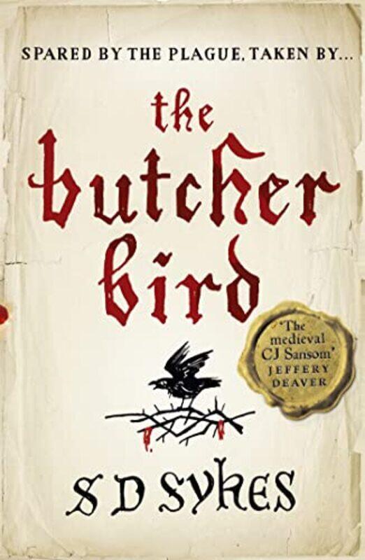 

The Butcher Bird by S D Sykes-Paperback