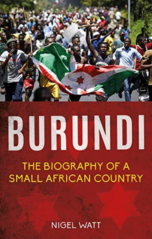 

Burundi by Nigel Watt-Paperback