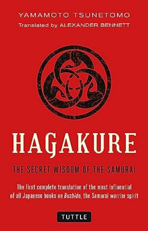 

Hagakure: Secret Wisdom of the Samurai , Paperback by Tsunetomo, Yamamoto