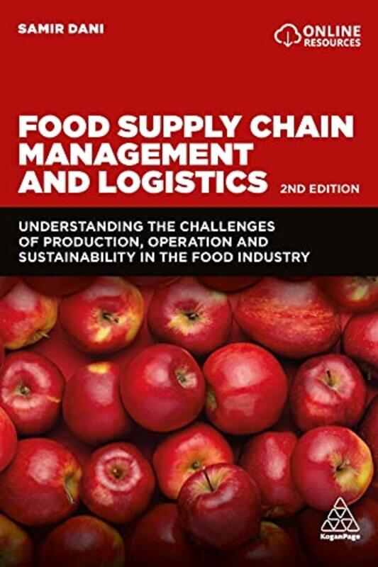 

Food Supply Chain Management and Logistics by Samir Dani-Paperback