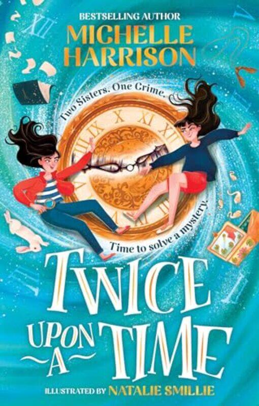 

Twice Upon a Time by Michelle Harrison-Hardcover