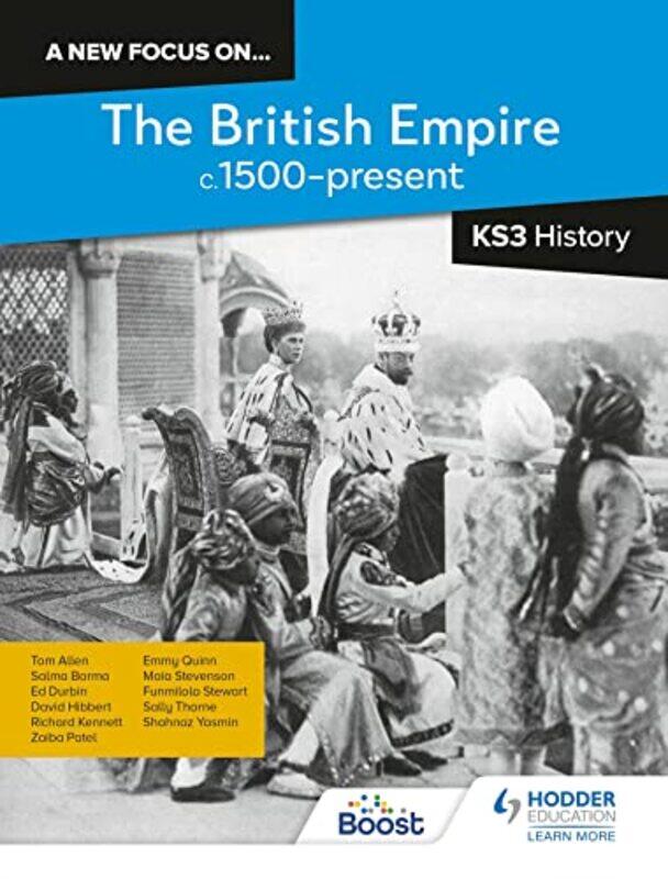 

A New Focus On...The British Empire C.1500Present For Ks3 History By Richard Kennettsally...Paperback