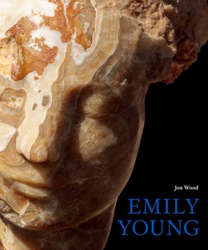 

Emily Young by Jon Wood-Hardcover