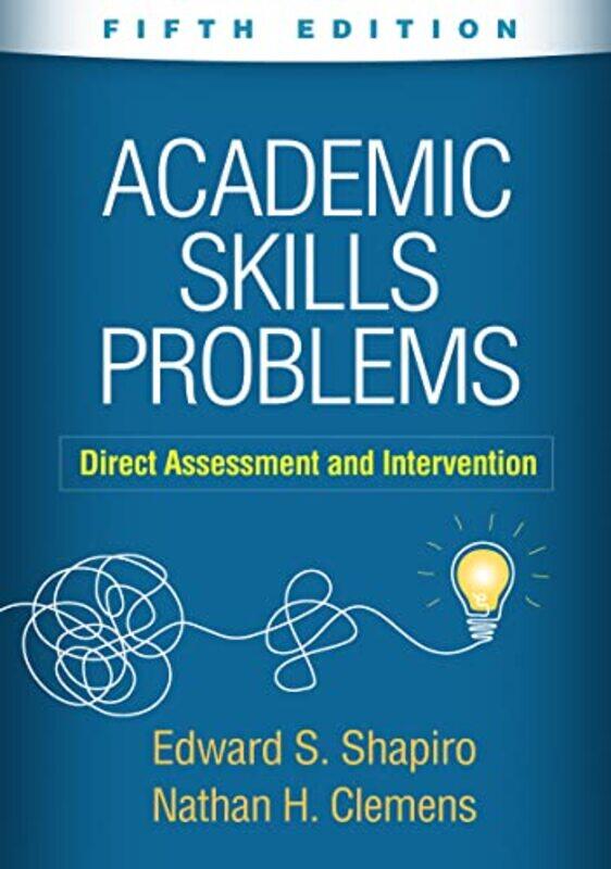 

Academic Skills Problems Fifth Edition by Edward S Shapiro-Hardcover
