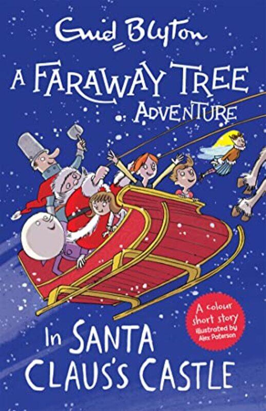 

A Faraway Tree Adventure In Santa Clauss Castle by Enid Blyton-Paperback