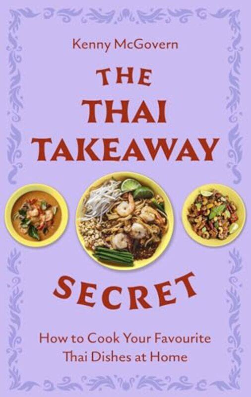 

The Thai Takeaway Secret by Kenny McGovern-Paperback