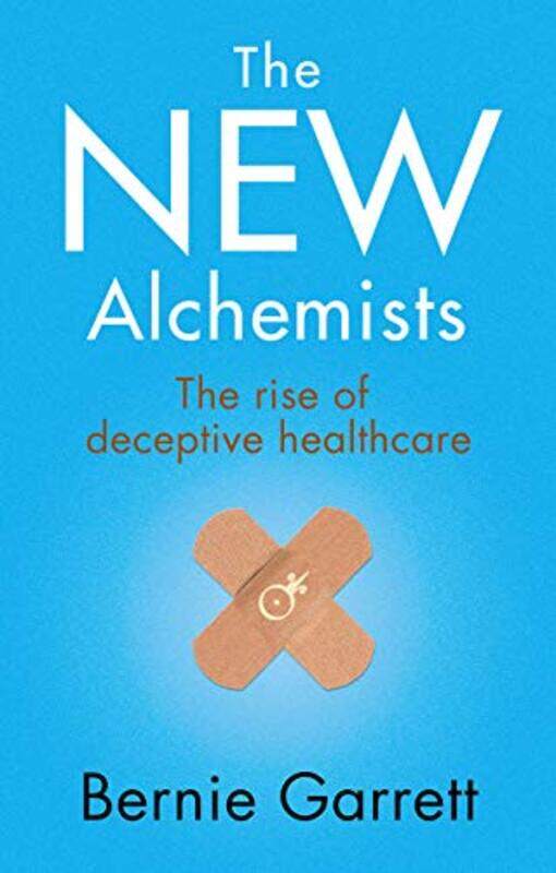 

The New Alchemists by Bernie Garrett-Paperback