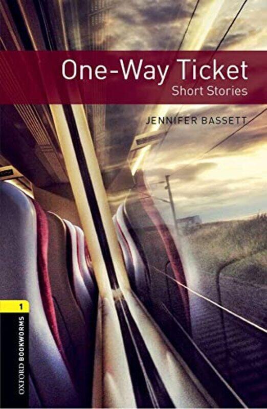 

Oxford Bookworms Library Level 1 Oneway Ticket Short Stories Audio Pack By Bassett, Jennifer Paperback