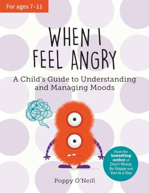 

When I Feel Angry by Poppy ONeill-Paperback