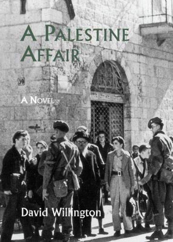 

A Palestine Affair by David Willington-Paperback