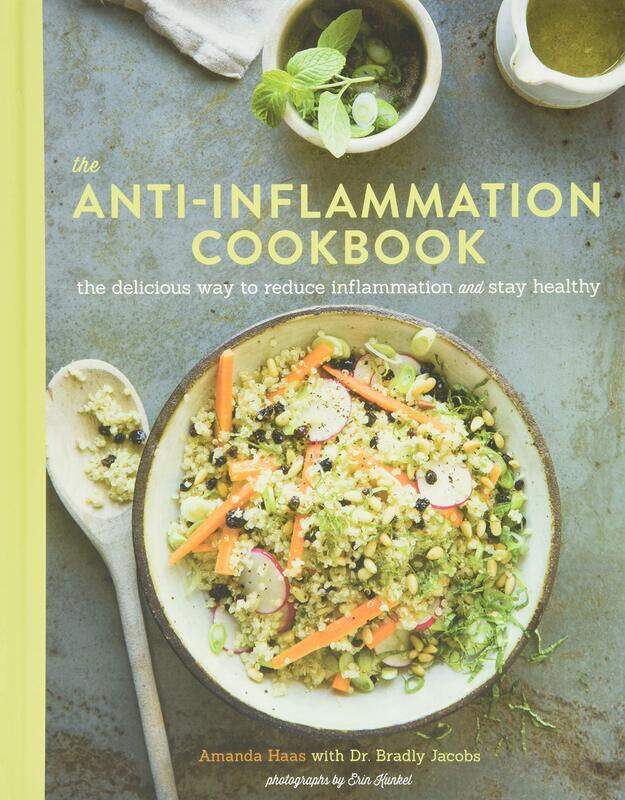 

The Anti Inflammation Cookbook: The Delicious Way to Reduce Inflammation and Stay Healthy, Hardcover Book, By: Amanda Haas