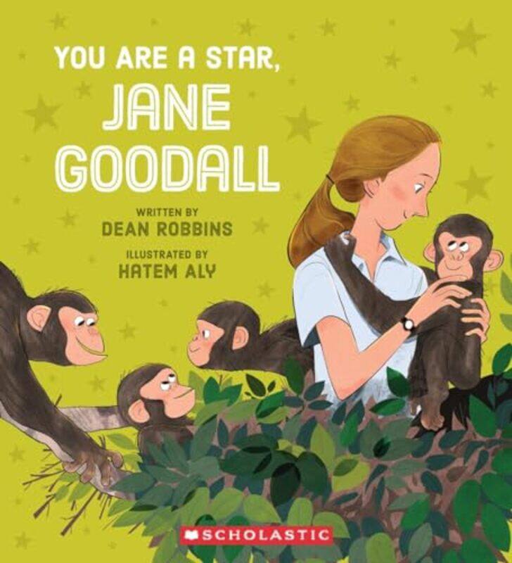 

You Are a Star Jane Goodall by Dean RobbinsHatem Aly-Paperback