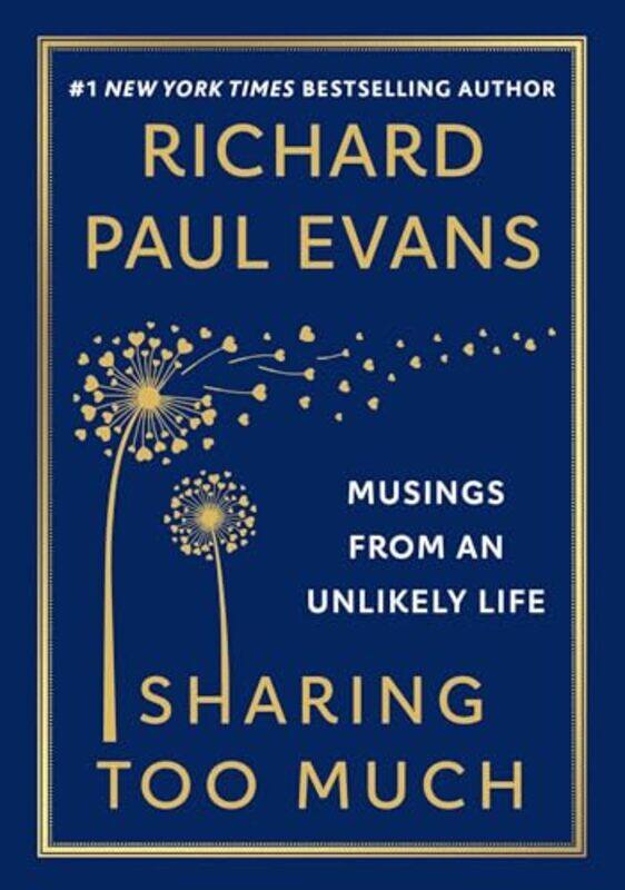 

Sharing Too Much by Richard Paul Evans-Hardcover