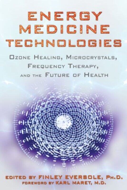 

Energy Medicine Technologies by Finley Finley Eversole Eversole-Paperback