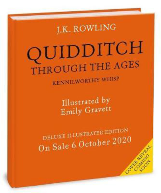 Quidditch Through the Ages - Illustrated Edition: Deluxe Illustrated Edition, Hardcover Book, By: J.K. Rowling