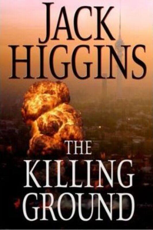 

^(R)The Killing Ground.Hardcover,By :Jack Higgins