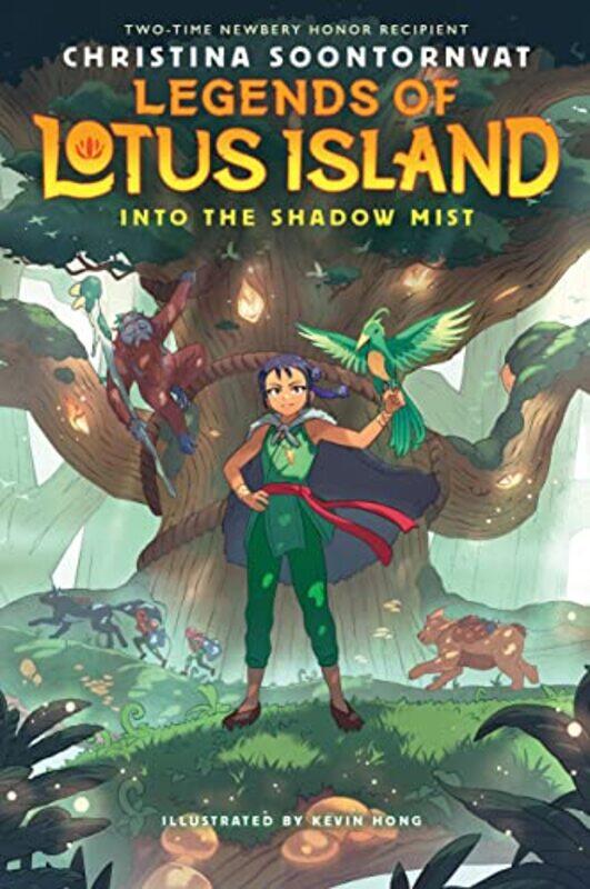 

Into The Shadow Mist (Legends Of Lotus Island #2) By Soontornvat, Christina Hardcover