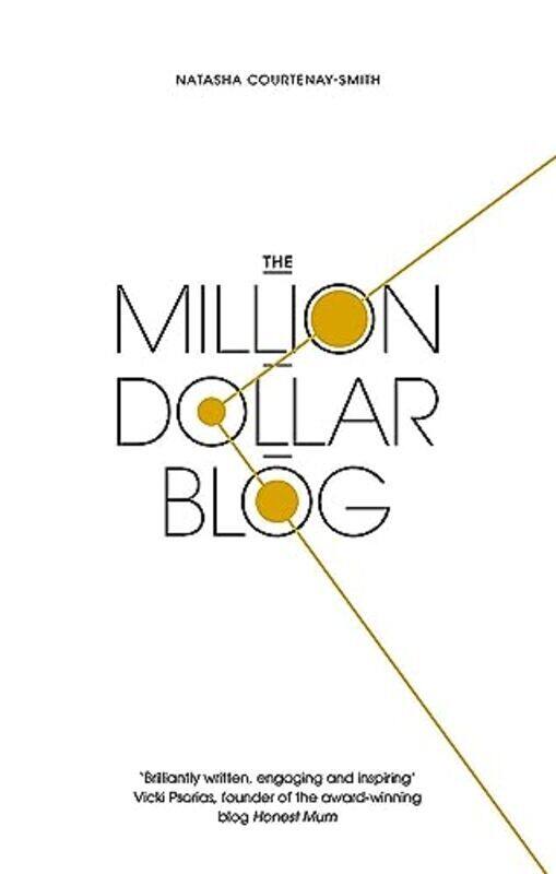 

The Million Dollar Blog By Courtenay-Smith, Natasha - Paperback