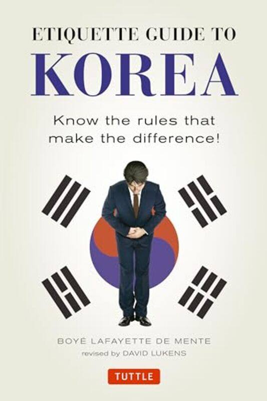 

Etiquette Guide to Korea by Boye Lafayette De Mente-Paperback