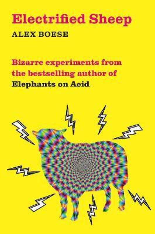 

Electrified Sheep,Paperback,ByAlex Boese