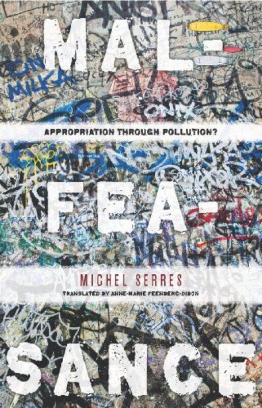 

Malfeasance by Michel SerresAnne-Marie Feenberg-Dibon-Paperback