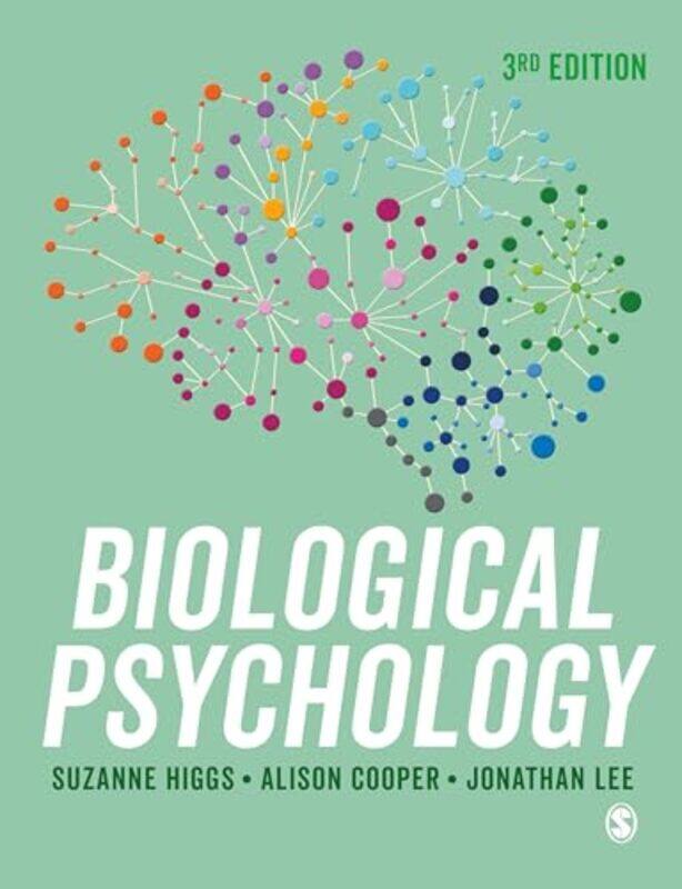 

Biological Psychology by Suzanne HiggsAlison CooperJonathan Lee-Hardcover