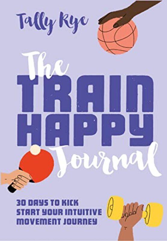 

The Train Happy Journal by Hilda Kean-Paperback