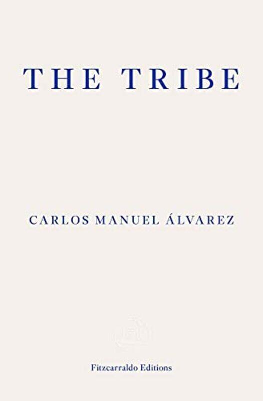 

The Tribe by Carlos Manuel AlvarezFrank WynneRahul Bery-Paperback