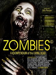 ZOMBIES A COMPENDIUM OF THE LIVING DEAD, Paperback Book, By: OTTO PENZLER
