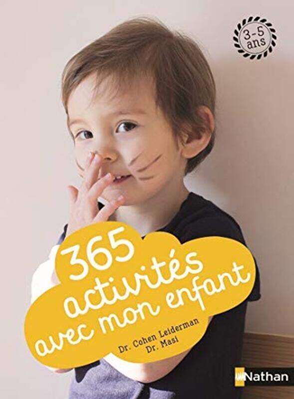 

365 activit s avec mon enfant,Paperback by Dr Wendy Masi