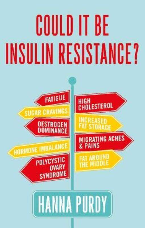 

Could it be Insulin Resistance by Hanna Purdy-Paperback