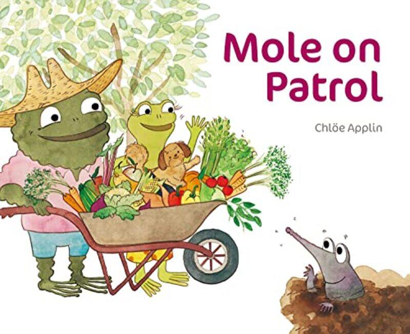 

Mole on Patrol by Chloee Applin-Hardcover