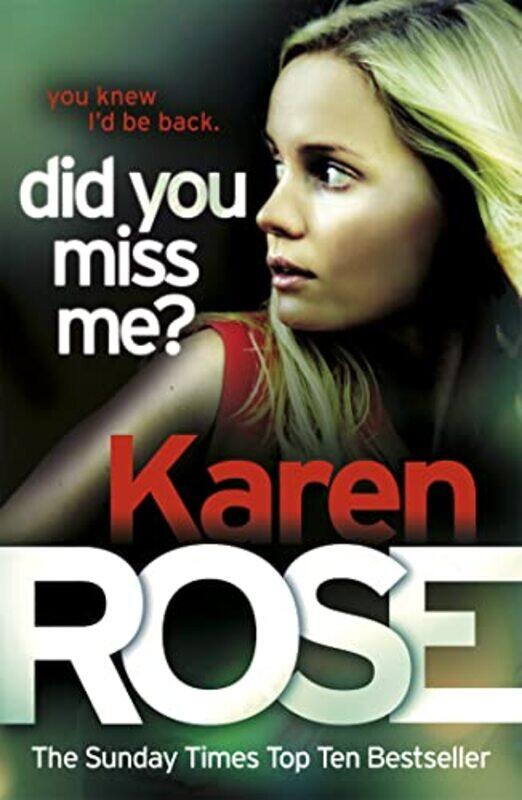 

Did You Miss Me The Baltimore Series Book 3 by Karen Rose-Paperback