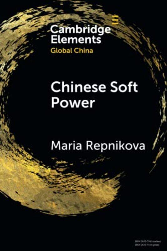 

Chinese Soft Power by Margaret Elizabeth KostenbergerMiles V Van Pelt-Paperback