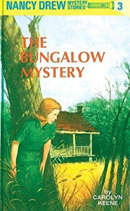 

Nancy Drew 03: the Bungalow Mystery , Hardcover by Keene, Carolyn