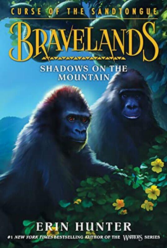 

Bravelands Curse Of The Sandtongue 1 Shadows On The Mountain by Erin Hunter-Paperback